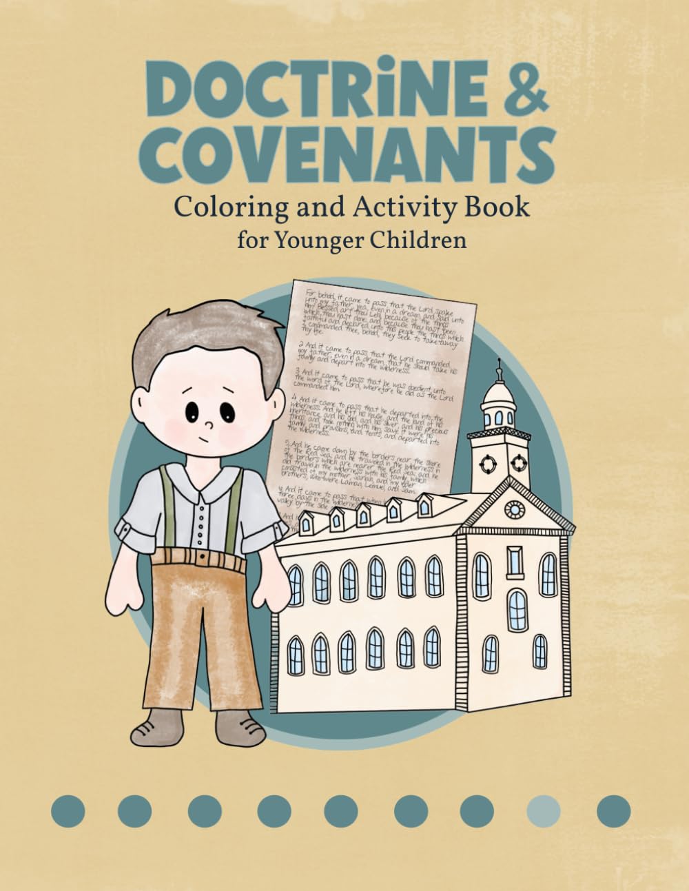 Doctrine and Covenants Coloring and Activity Book for Younger Children: D&C Games and Fun for LDS Children ages 6-9 - 966