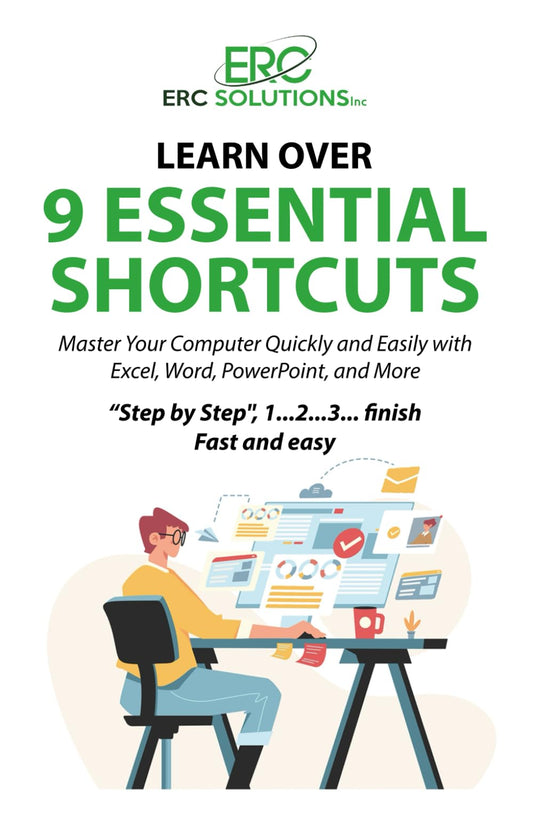 Learn Over 9 Essential Shortcuts: Increase your productivity by learning the most effective Techniques and Shortcuts for Word, Excel, and PowerPoint - 1894
