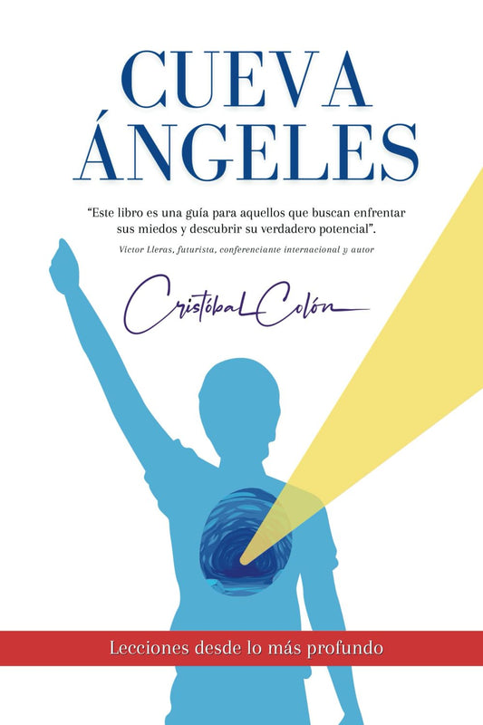 CUEVA ÁNGELES: Lecciones desde lo más profundo (Spanish Edition) - 2184