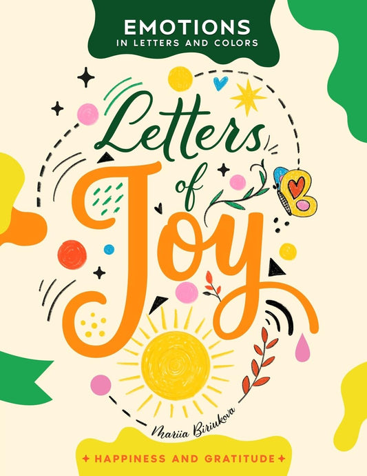 Letters of Joy: A Creative Journey of Hand-Lettering, Coloring, and Self-Expression (Emotions in Letters and Colors) - 8399