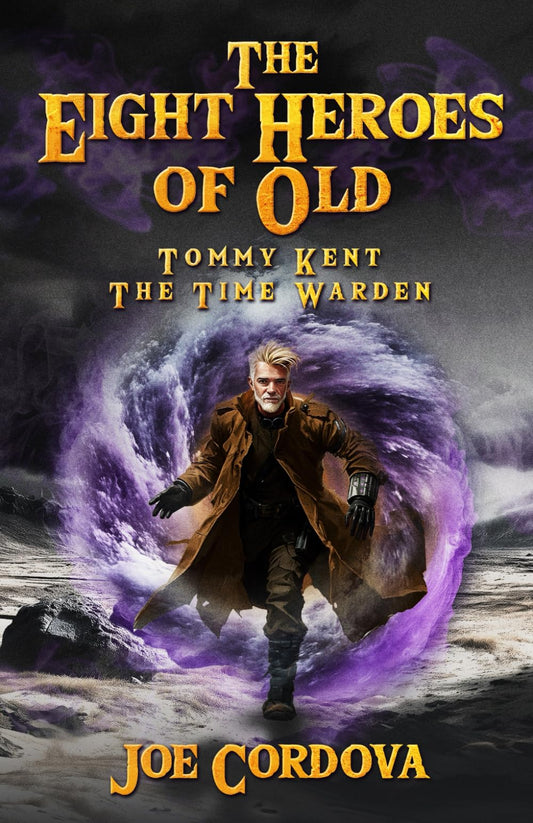 The Eight Heroes of Old: Tommy Kent The Time Warden - 3011
