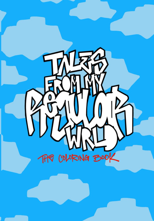 Tales From My Regular Wrld : The Coloring Book - 5489