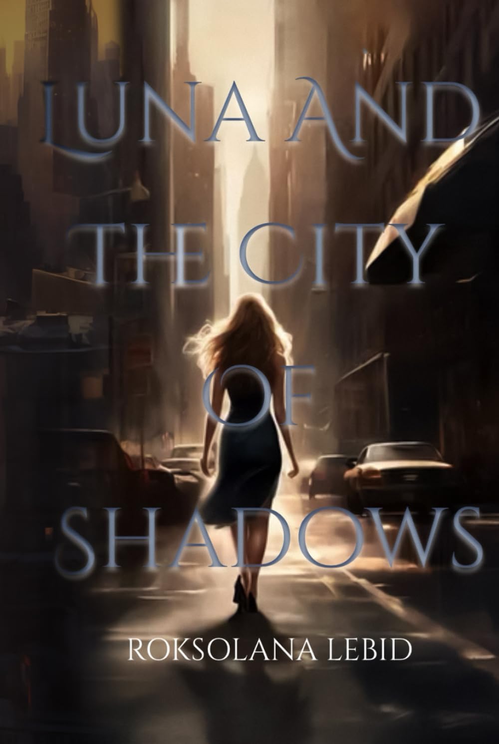 Luna and the city of shadows (The Luna Diaries)