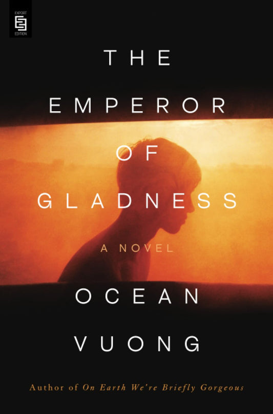 Ocean Vuong The Emperor of Gladness /anglais - 2629