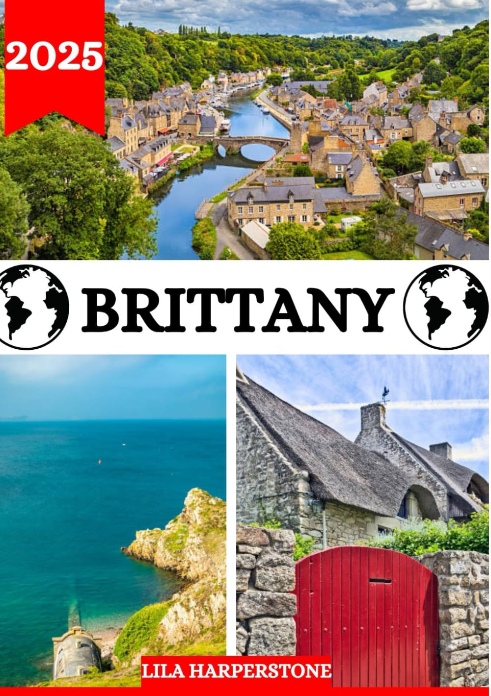BRITTANY TRAVEL GUIDE 2025: Places to Tour including address and location, Festivals, Accommodations, Beaches, Wildlife And travel information about Brittany. - 1282
