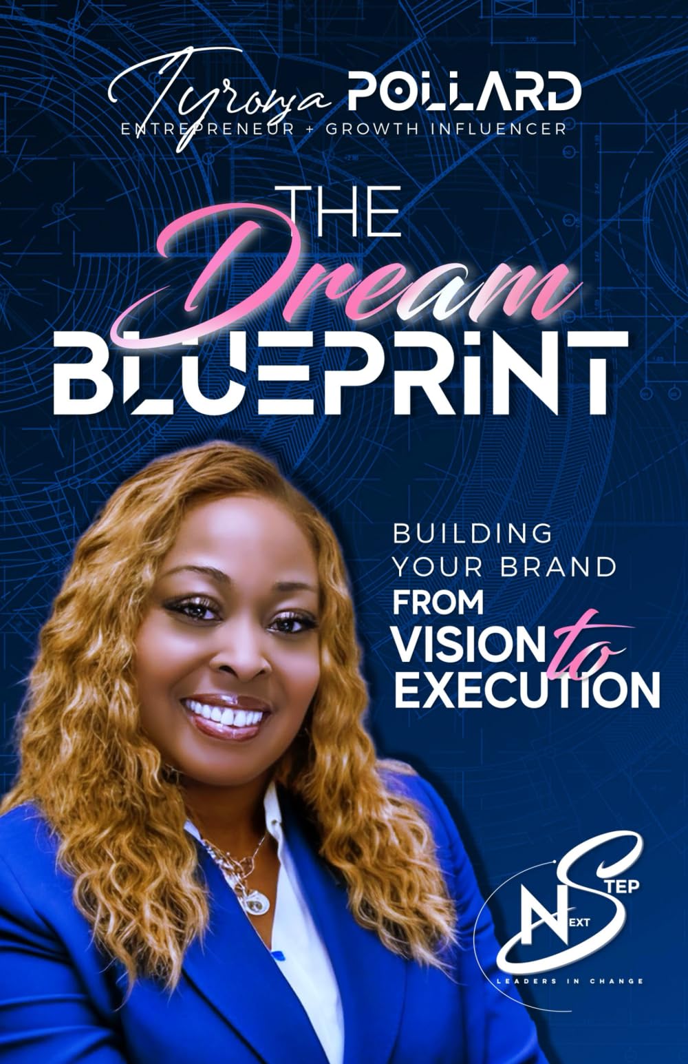 The Dream Blueprint: Building Your Brand from Vision to Execution - 329