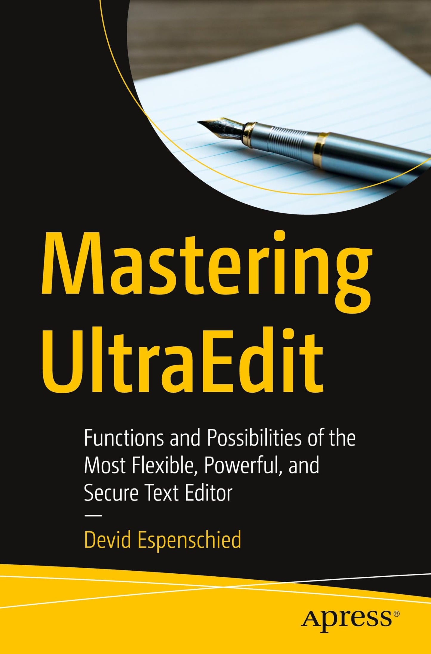 Mastering UltraEdit: Functions and Possibilities of the Most Flexible, Powerful, and Secure Text Editor - 2575