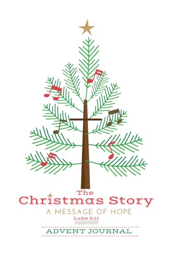 The Christmas Story - A Message of Hope: Advent Journal