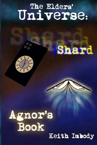The Elders' Universe: Shard. Agnor's Book. - 4014