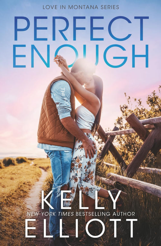 Perfect Enough (Love in Montana) - 4863