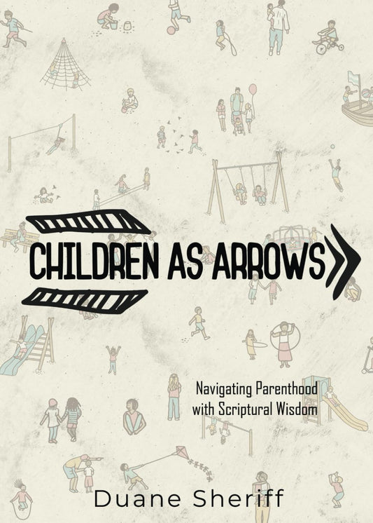 Children As Arrows: Navigating Parenthood with Scriptural Wisdom - 5407