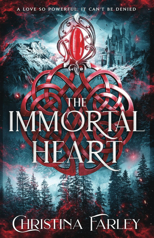 The Immortal Heart (The Immortal Bound Series)
