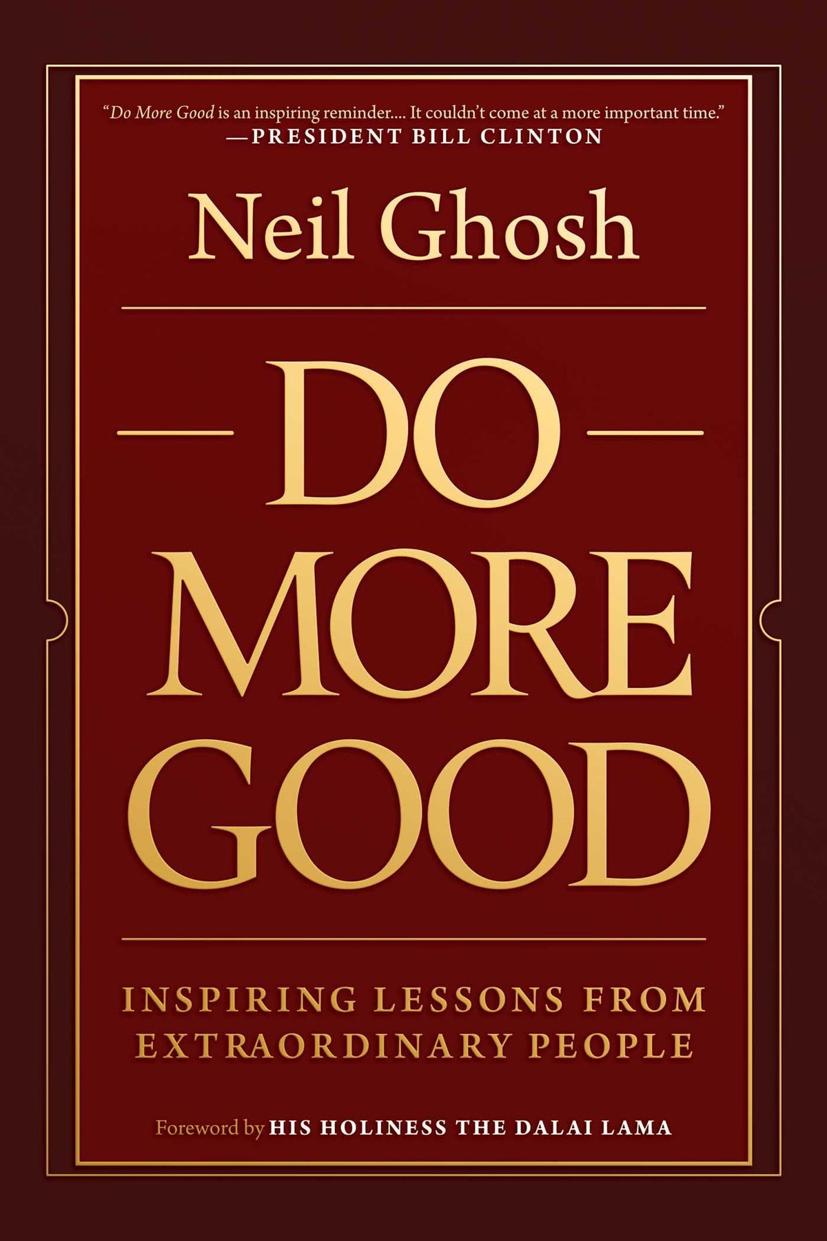 Do More Good: Inspiring Lessons from Extraordinary People