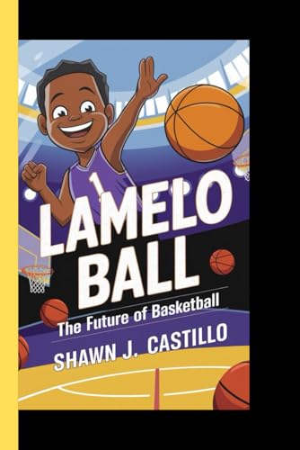 LAMELO BALL: THE FUTURE OF BASKETBALL - 9668