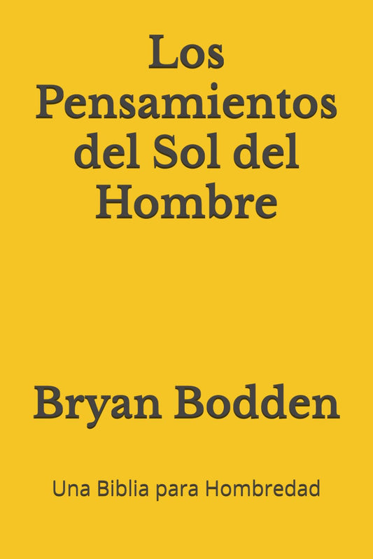 Los Pensamientos del Sol del Hombre (Spanish Edition)