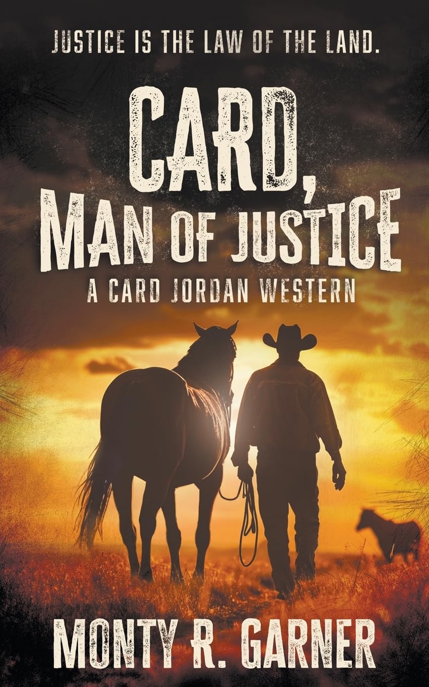 Card, Man of Justice: A Classic Western Adventure (Card Jordan)