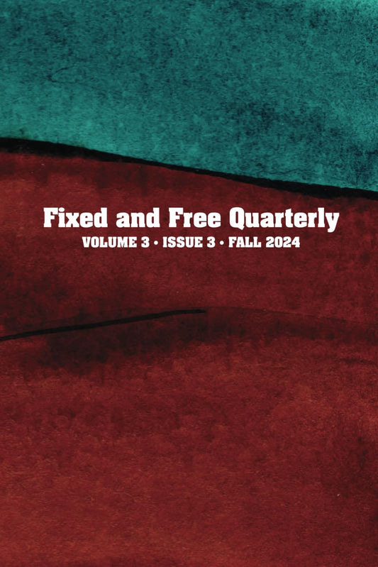 Fixed and Free Quarterly Fall 2024