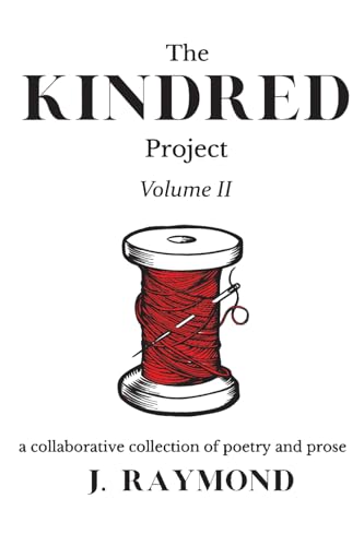 The Kindred Project: Vol. II