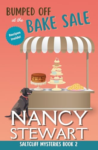 Bumped Off at the Bake Sale: A delicious seaside cozy mystery (Saltcliff Mysteries) - 2515