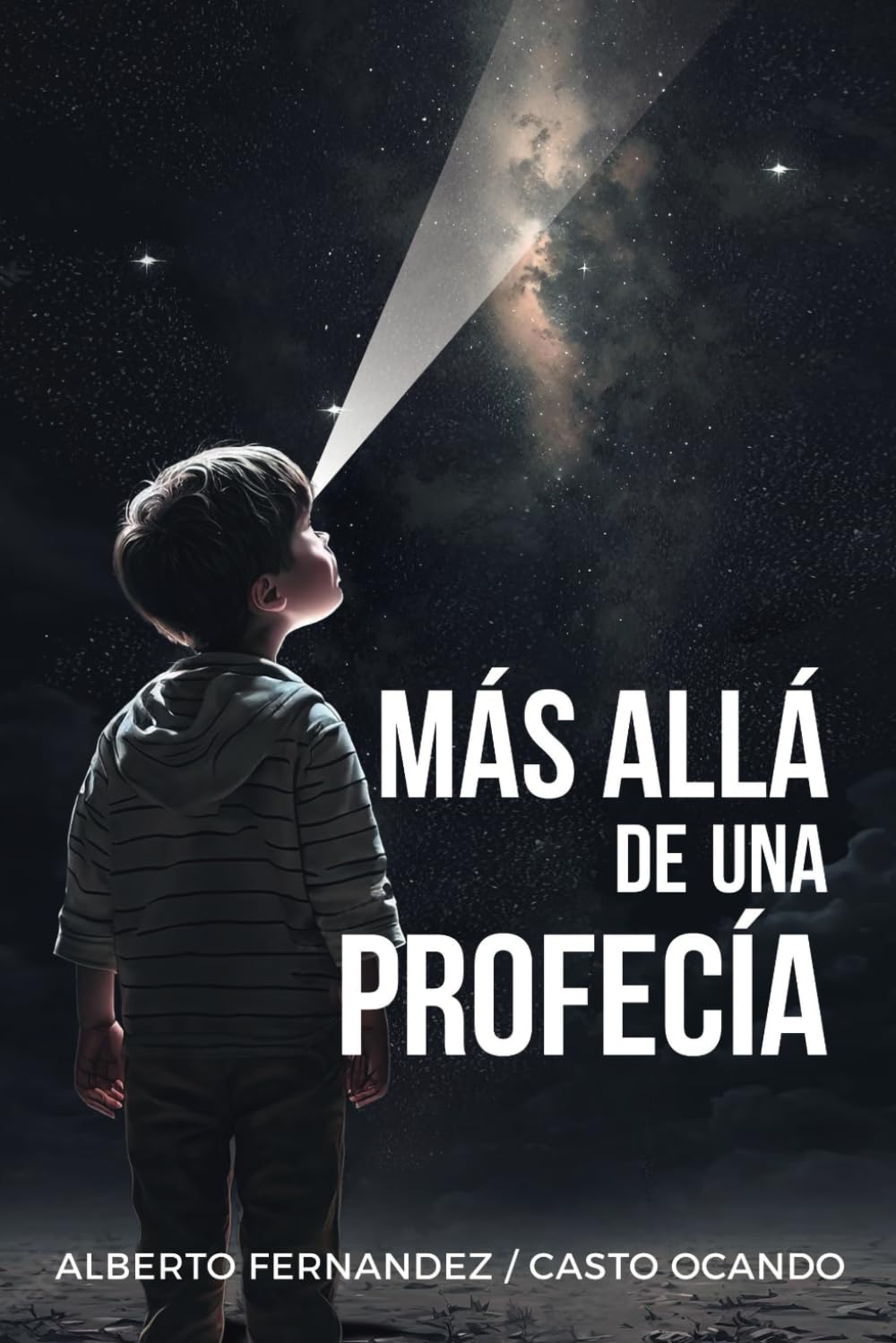 Más Allá de una Profecía: La Vida Sobrenatural de un Agente de la DEA (Spanish Edition) - 9242