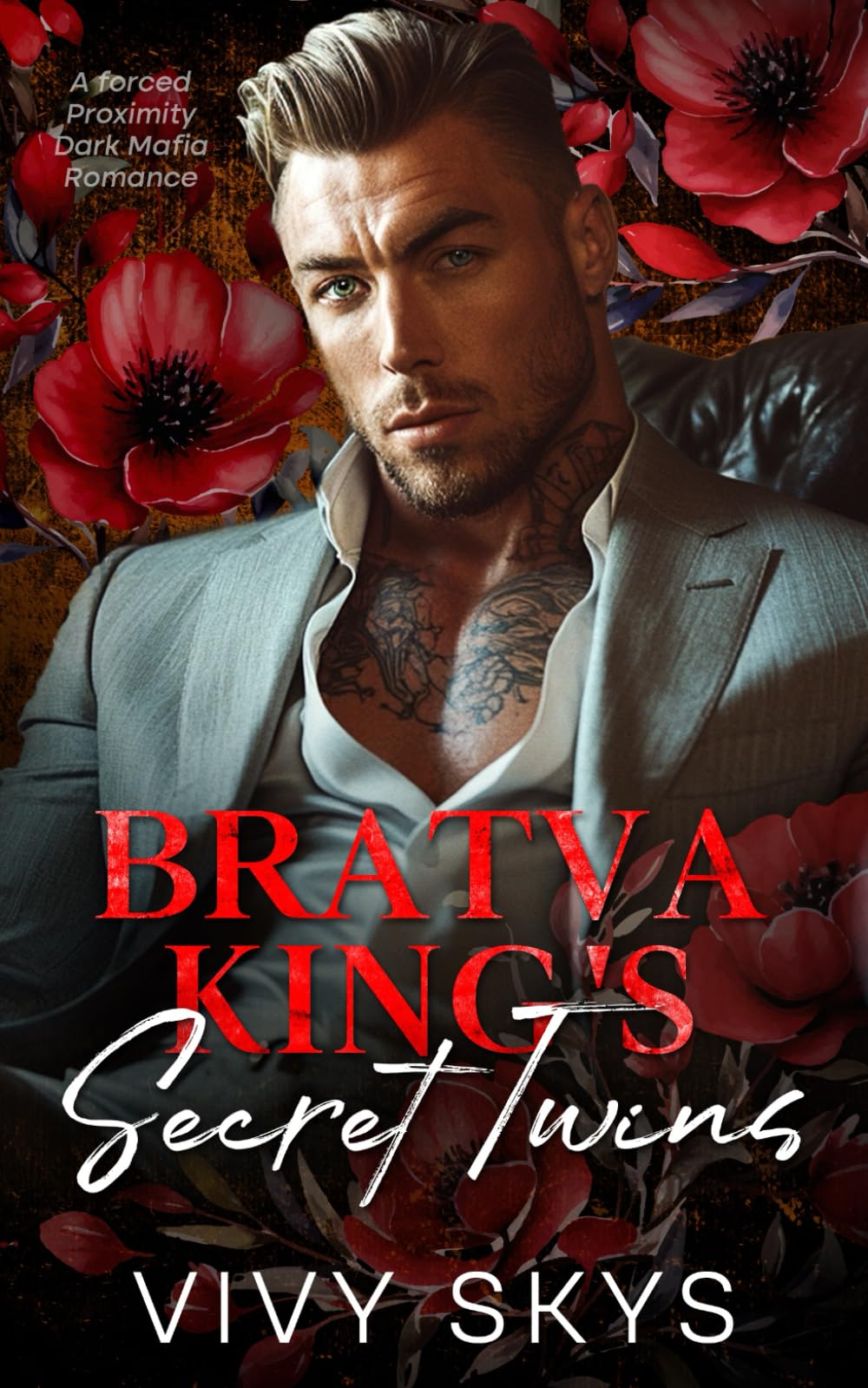 Bratva King's Secret Twins: A forced Proximity Dark Mafia Romance (Ruthless Mafia Kings) - 2499