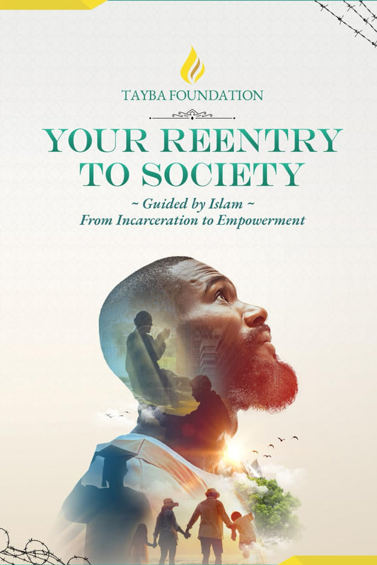 Your Reentry to Society (Tayba Foundation's 100-level Coursebooks) - 1985