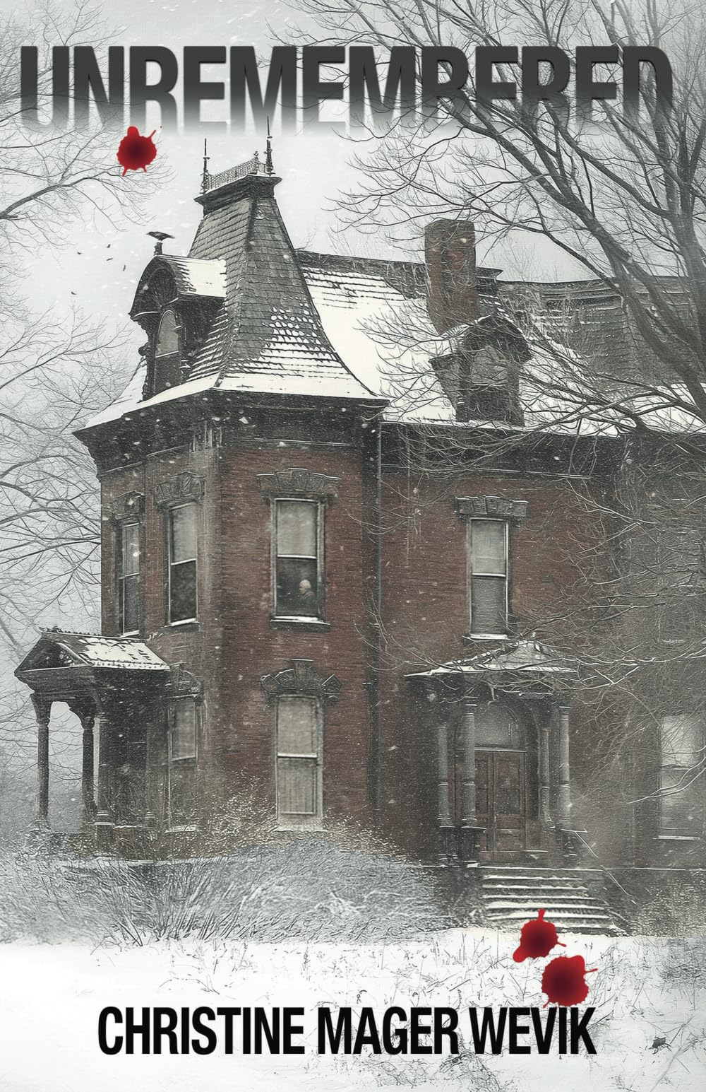 Unremembered