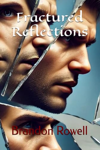 Fractured Reflections - 6427