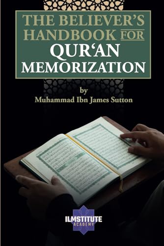 The Believer's Handbook for Qur'an Memorization - 2295