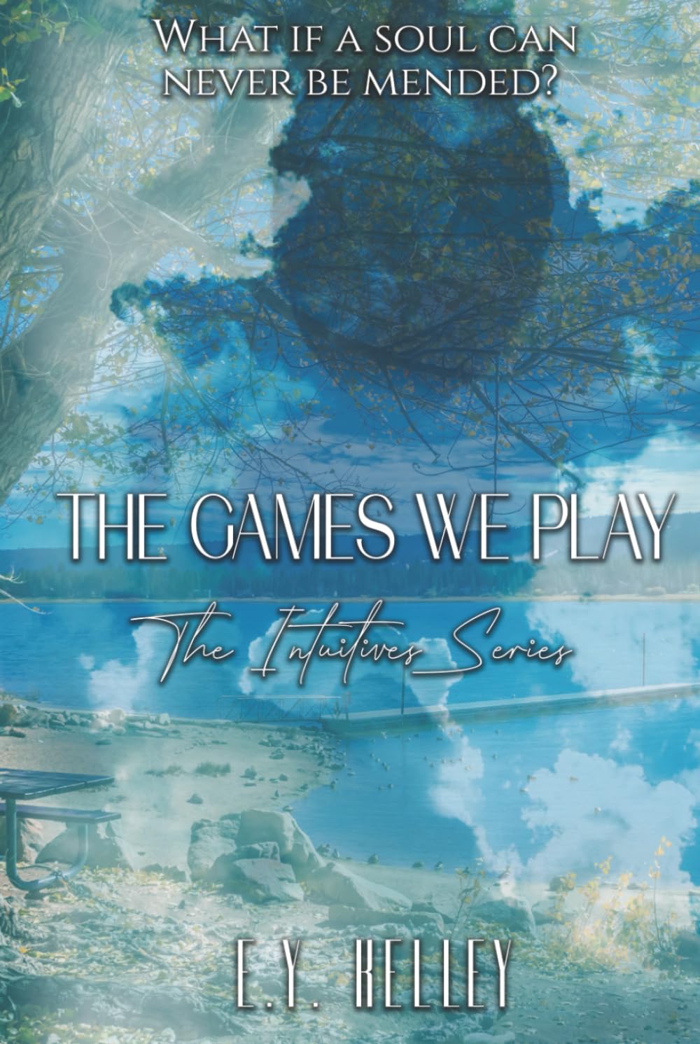 The Games We Play (The Intuitives Series)