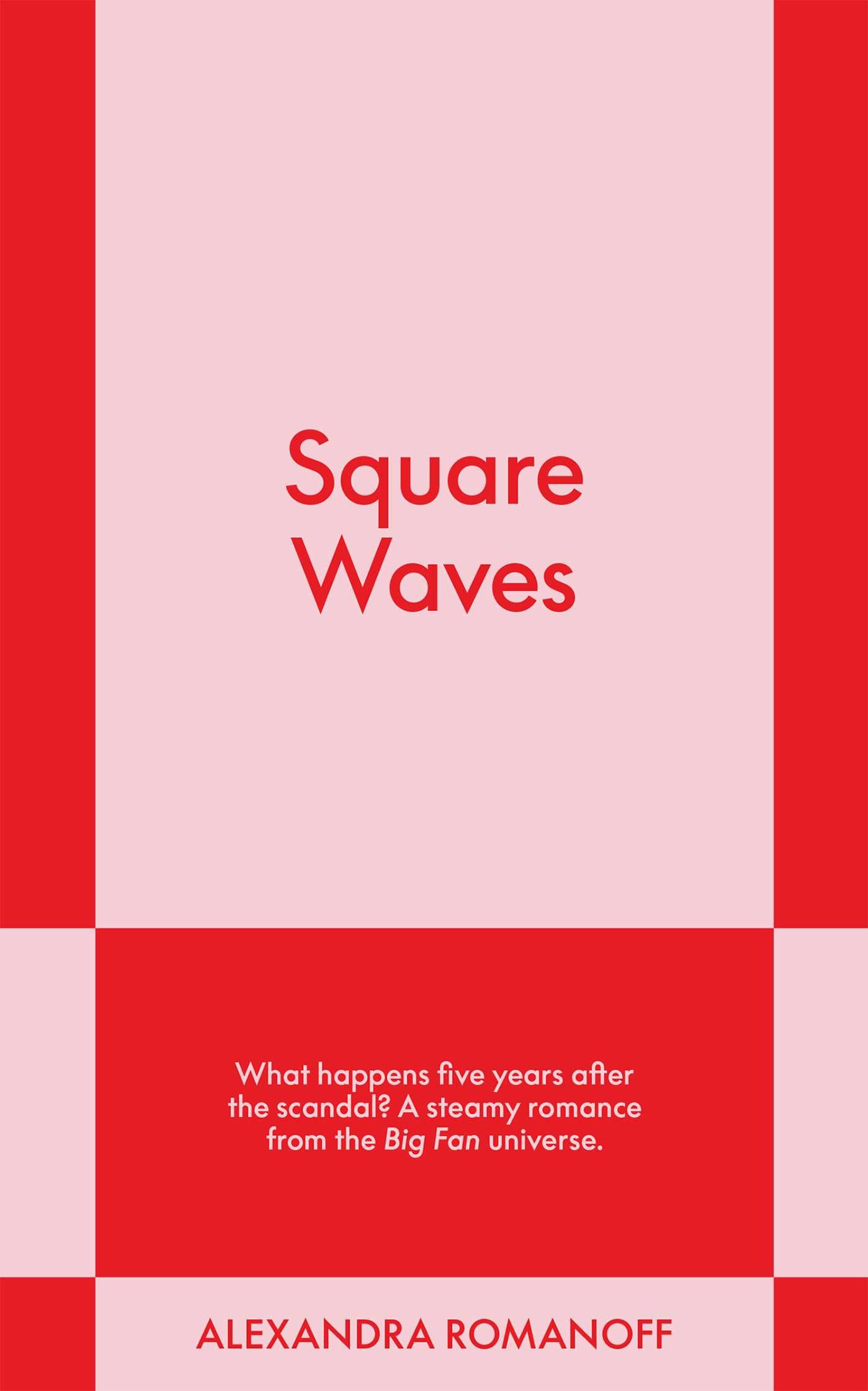 Square Waves: An 831 Stories Romance (Big Fan)