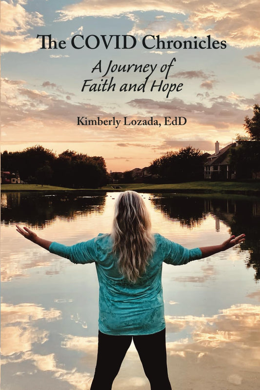 The COVID Chronicles: A Journey of Faith and Hope - 8581