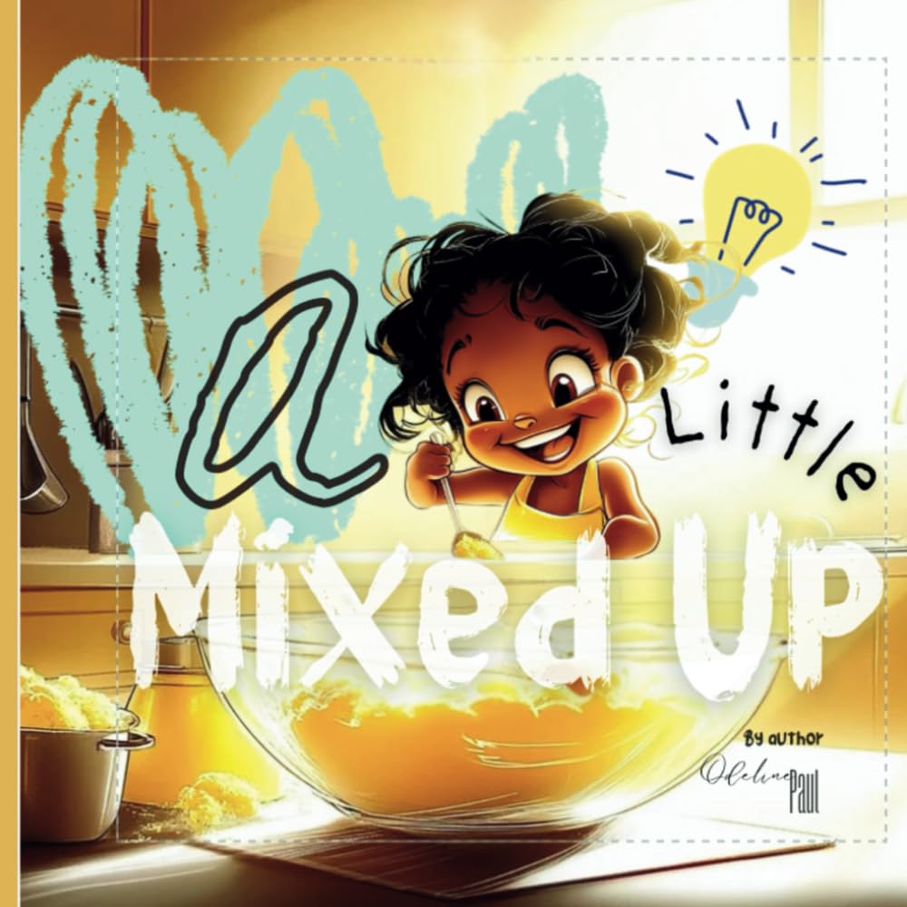 A little Mixed Up: A Whirl of Imagination and Fun!