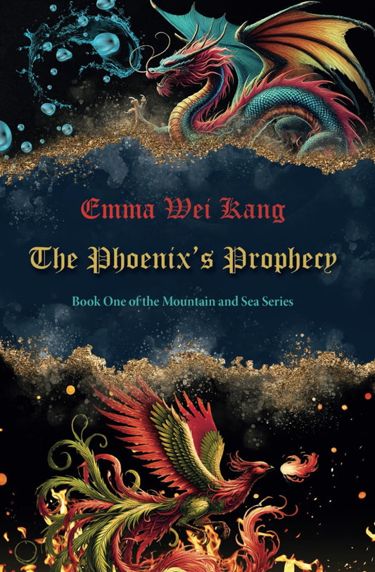 The Phoenix's Prophecy (The Mountain and Sea) - 3364