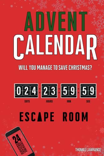 Advent Calendar Escape Room Book: Will You Manage to Finish the Book and Save Christmas? 24 Interactive and Original Puzzles, Games, Enigmas and Riddles for Adults - 3046