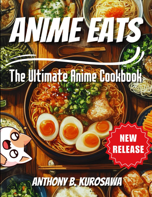 Anime Eats: The Ultimate Anime Cookbook - 985