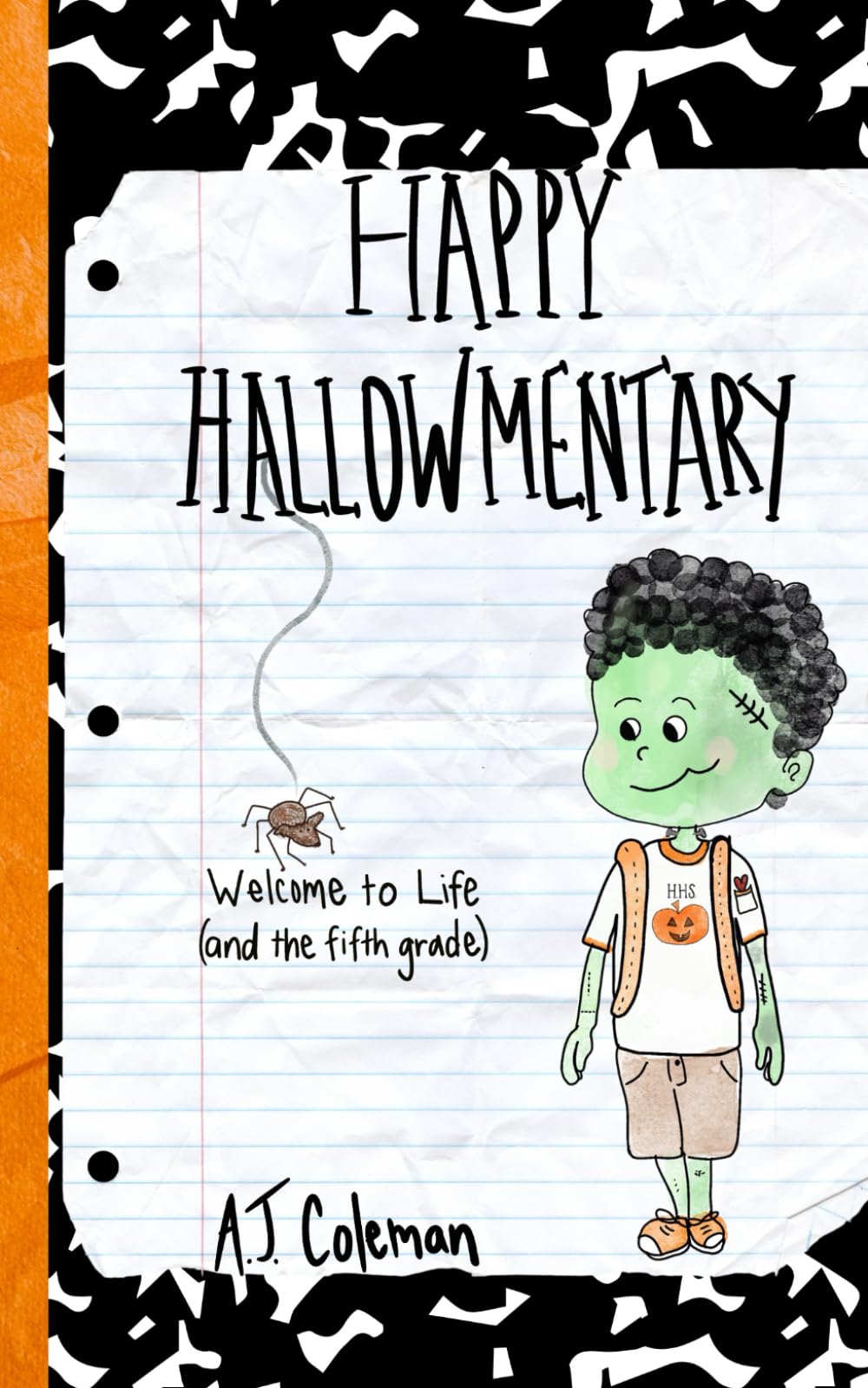 Welcome to Life (and the Fifth Grade) (Happy Hallowmentary)