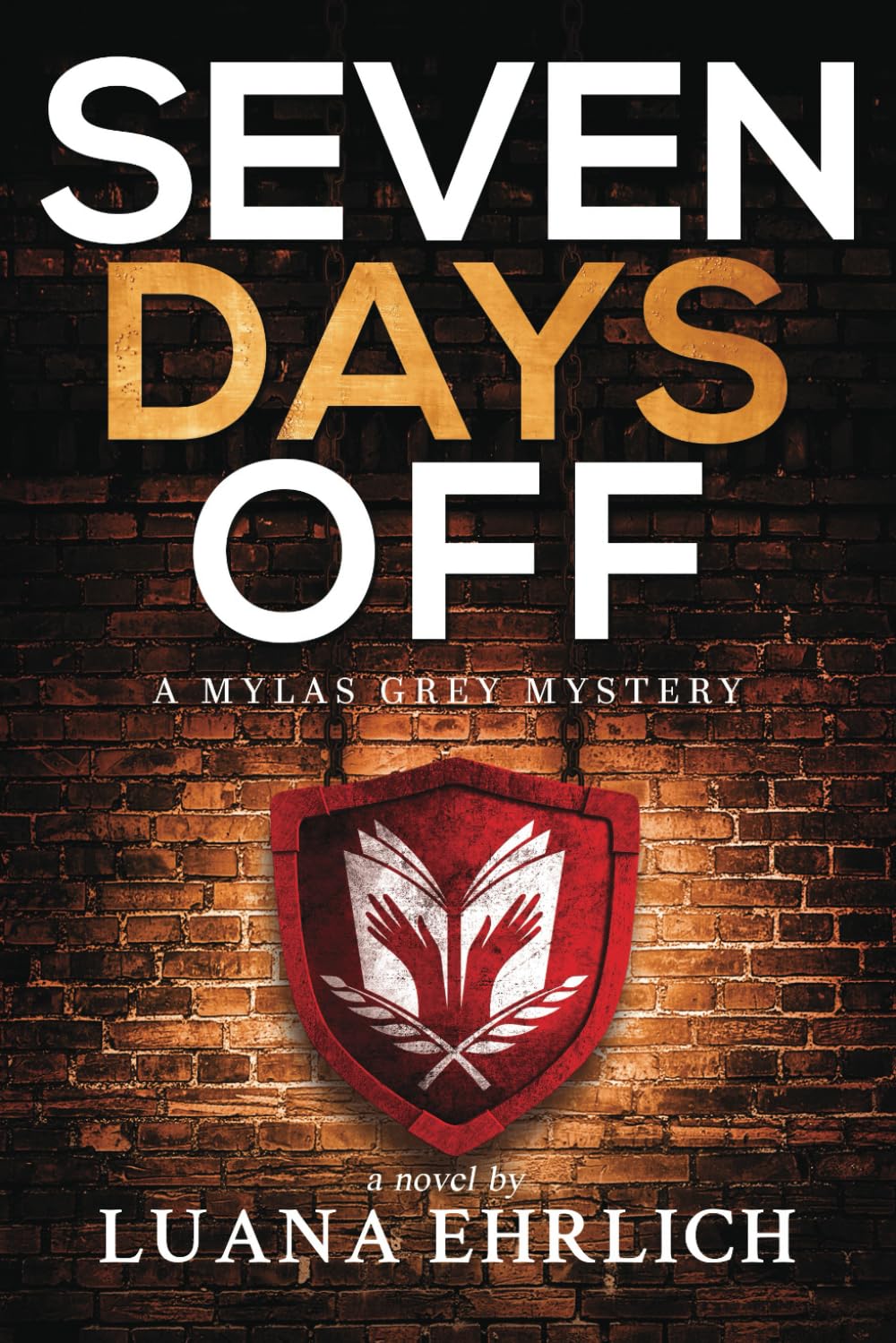 Seven Days Off: A Mylas Grey Mystery