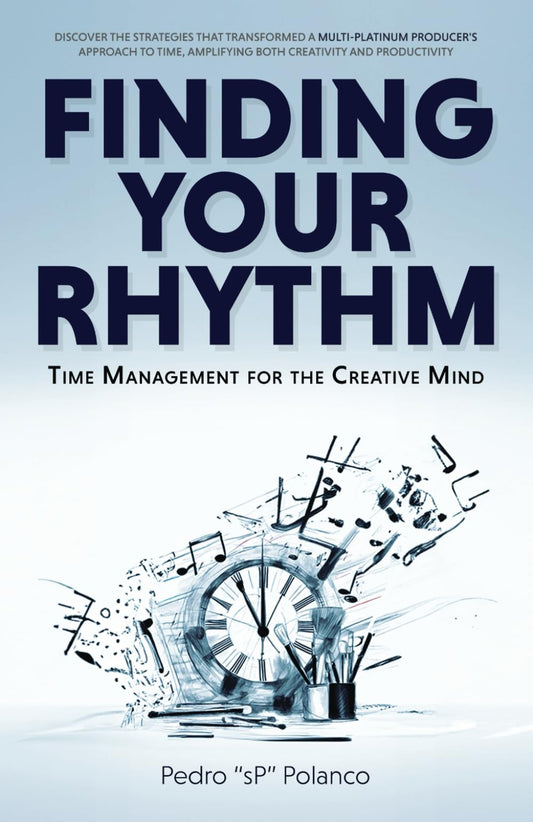 Finding Your Rhythm: Time Management For The Creative Mind - 6308