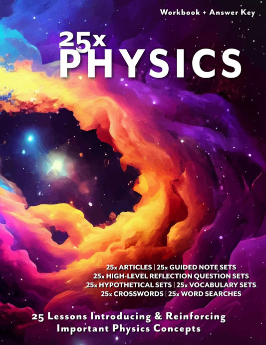 25x: Physics (25x High & Middle School Science Series) - 5264