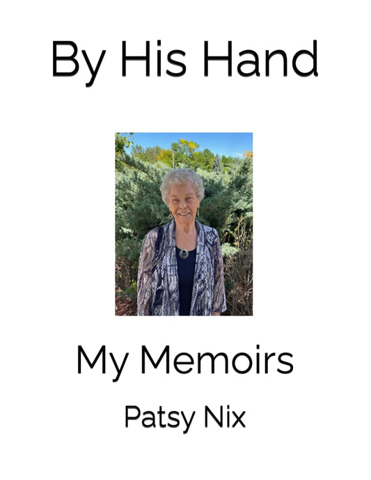 By His Hand: My Memoirs - 5530