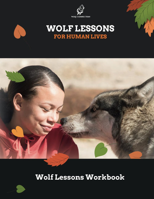 Wolf Lessons for Human Lives Workbook