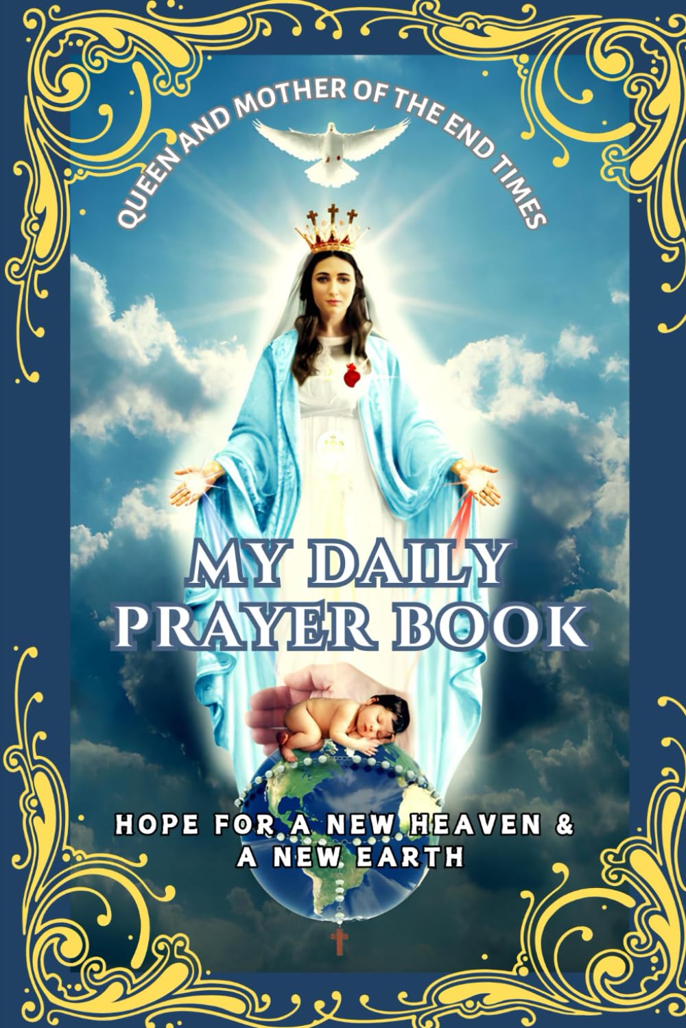 My Daily Prayer Book: Hope For A New Heaven & A New Earth - 3137