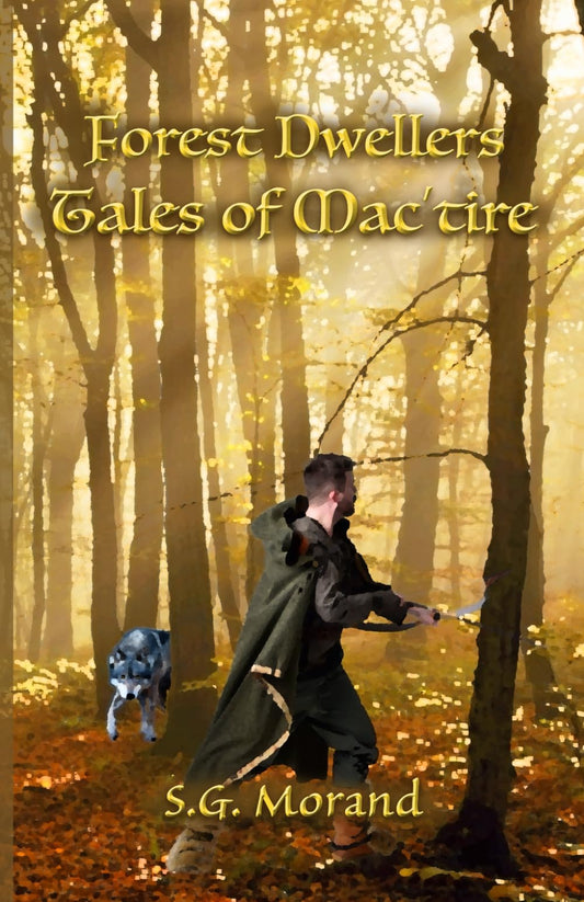Forest Dwellers: Tales of Mac'tire - 2043
