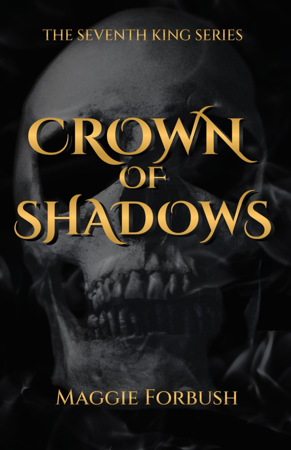 Crown of Shadows (The Seventh King Series)