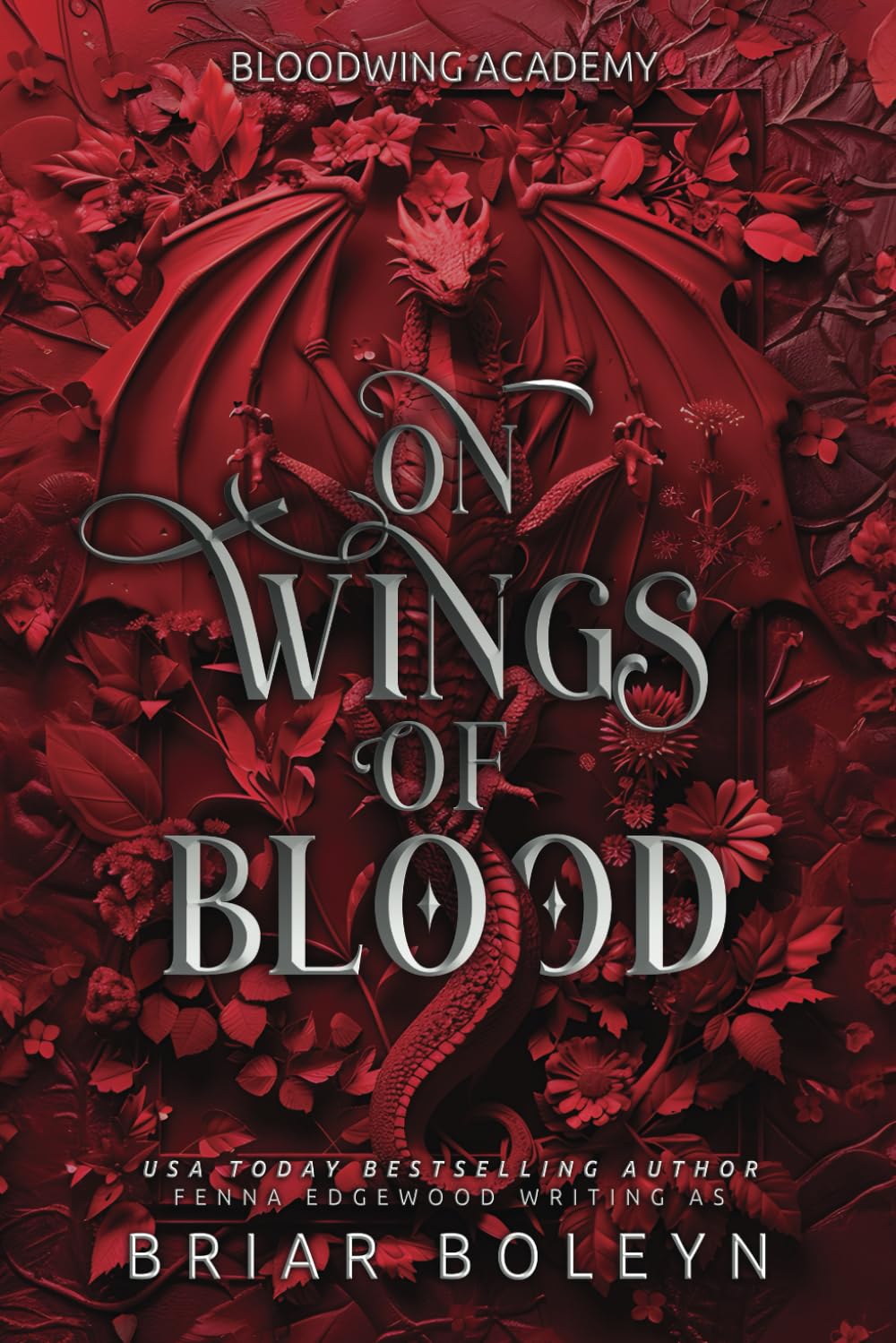 On Wings of Blood (Bloodwing Academy) - 1366