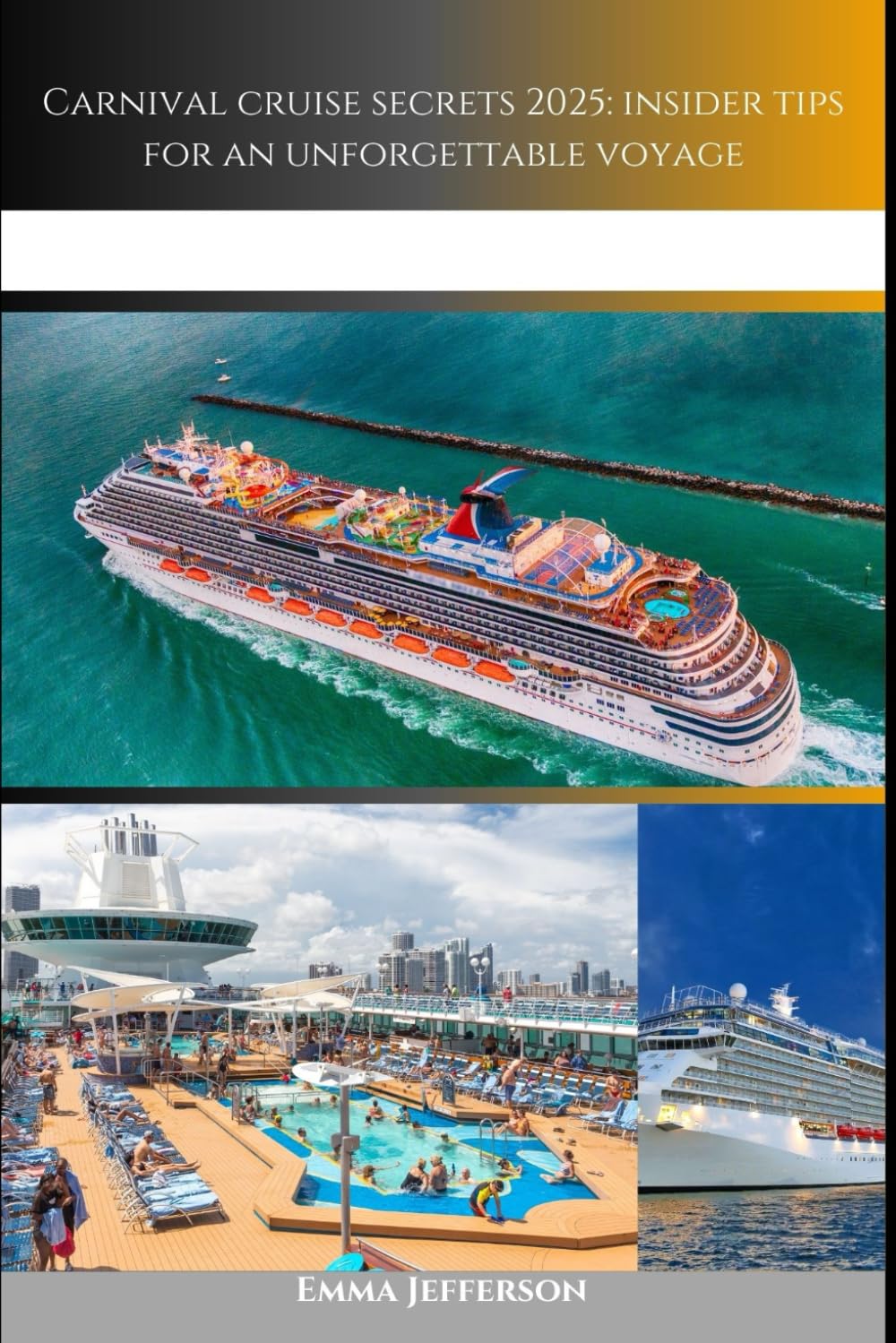 Carnival cruise secrets 2025: insider tips for an unforgettable voyage - 2425
