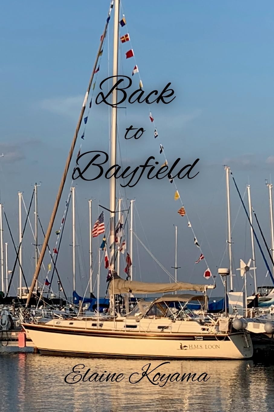 Back to Bayfield (A No Place Like Home Romance)