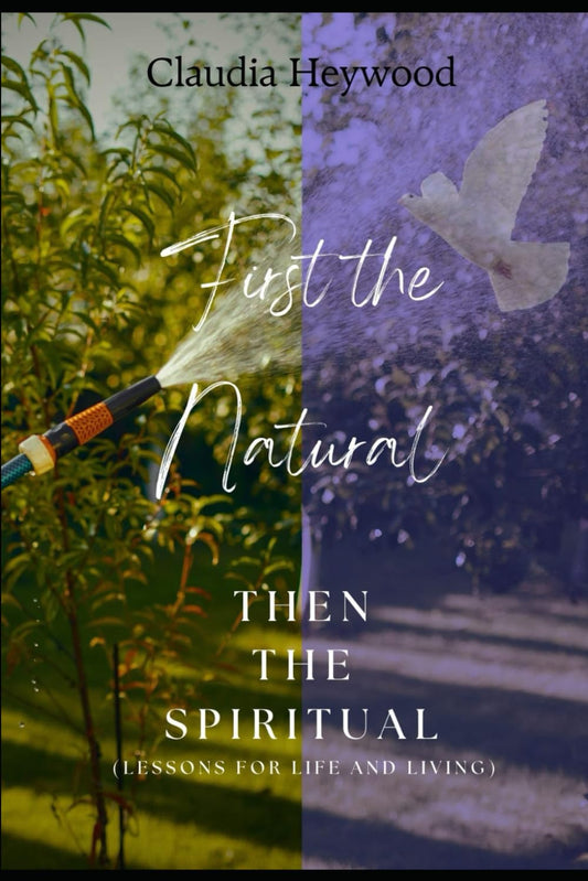 First The Natural, Then The Spiritual - 7819