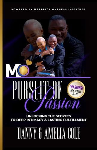 Pursuit of Passion: Unlocking The Secrets To Deep Intimacy & Lasting Fulfillment - 6200
